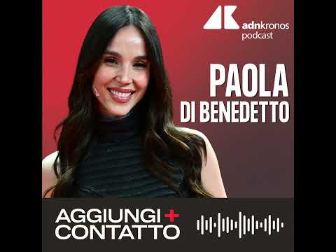 Paola Di Benedetto, dal successo in tv alle nozze con Raoul Bellanova – Aggiungi contatto podcast